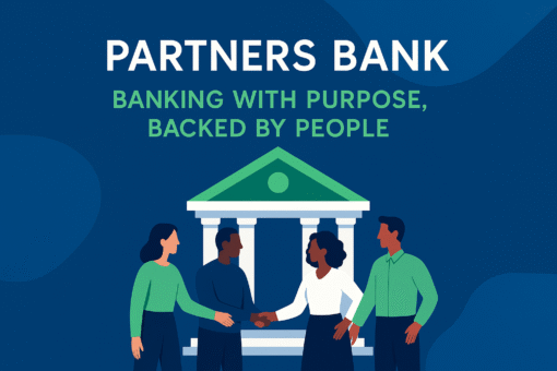Partners Bank: Banking With Purpose, Backed by People