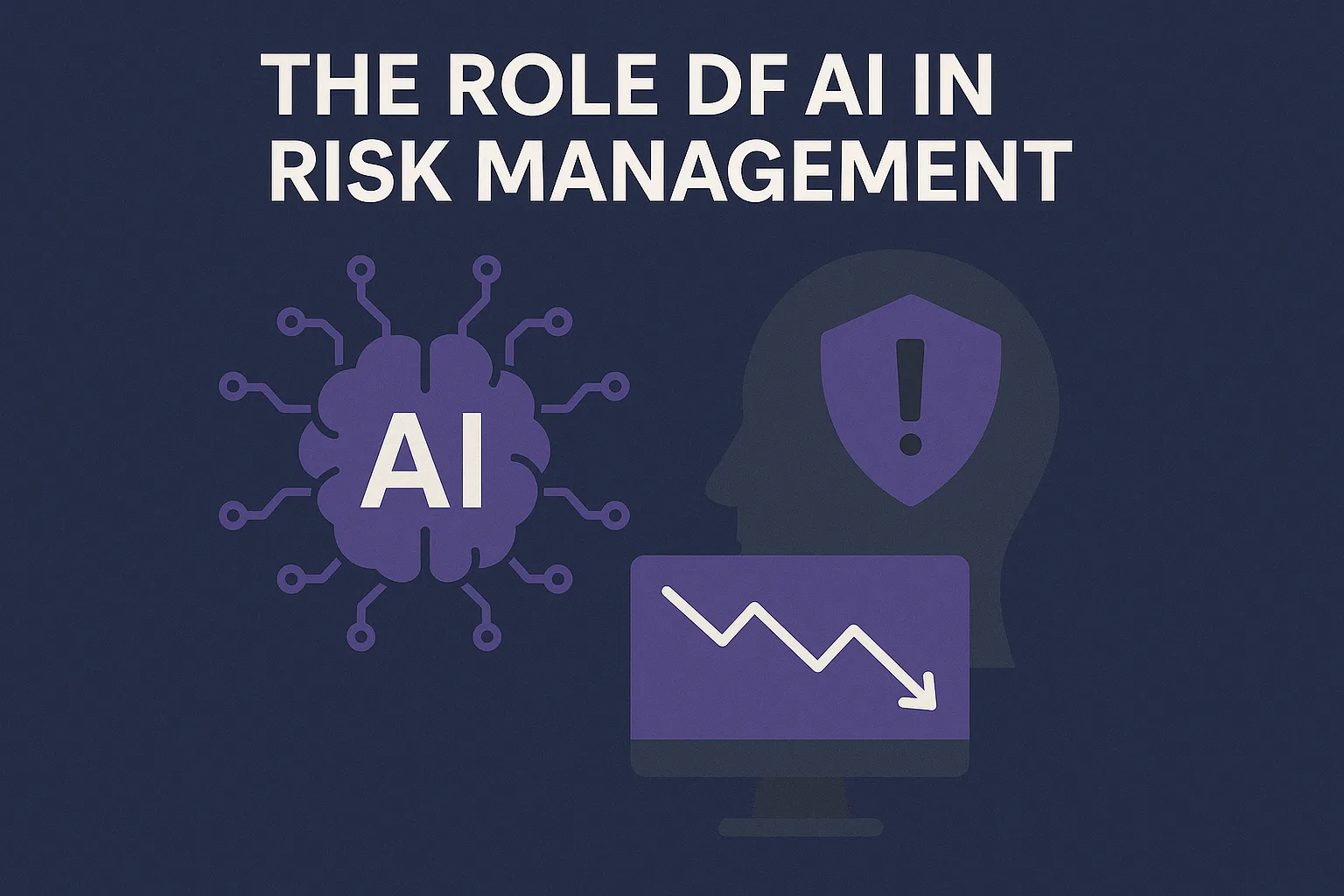 The Role of AI in Risk Management: A New Era for Fintech