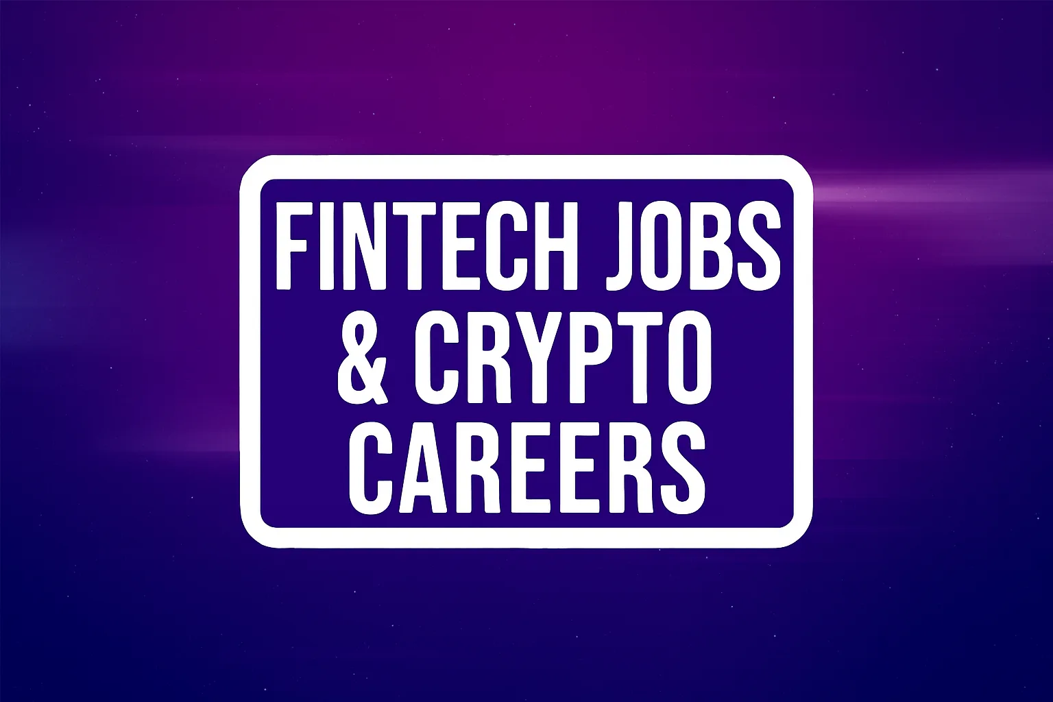 Fintech Jobs - Fintech Review