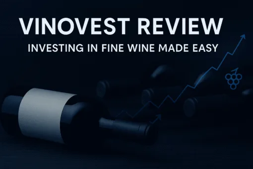 Vinovest Review: Investing in Fine Wine Made Easy