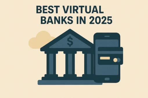 Best Virtual Banks in 2025: Where Digital Banking Meets Daily Life
