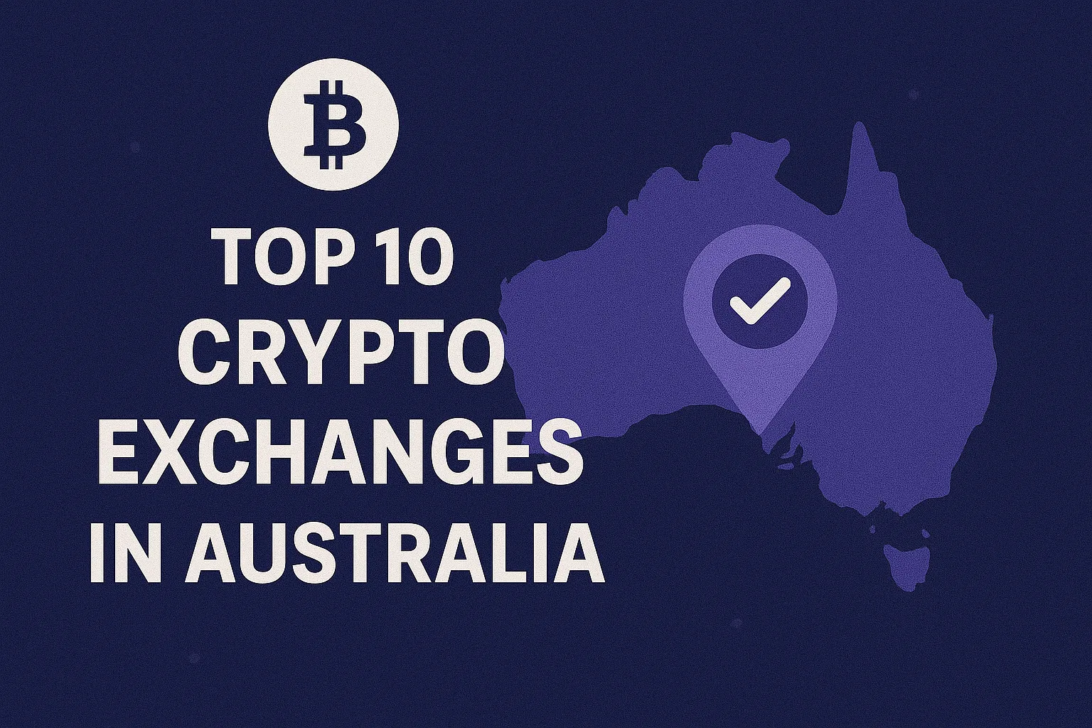 Top 10 Crypto Exchanges in Australia