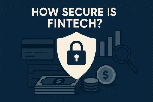 How Secure is Fintech?